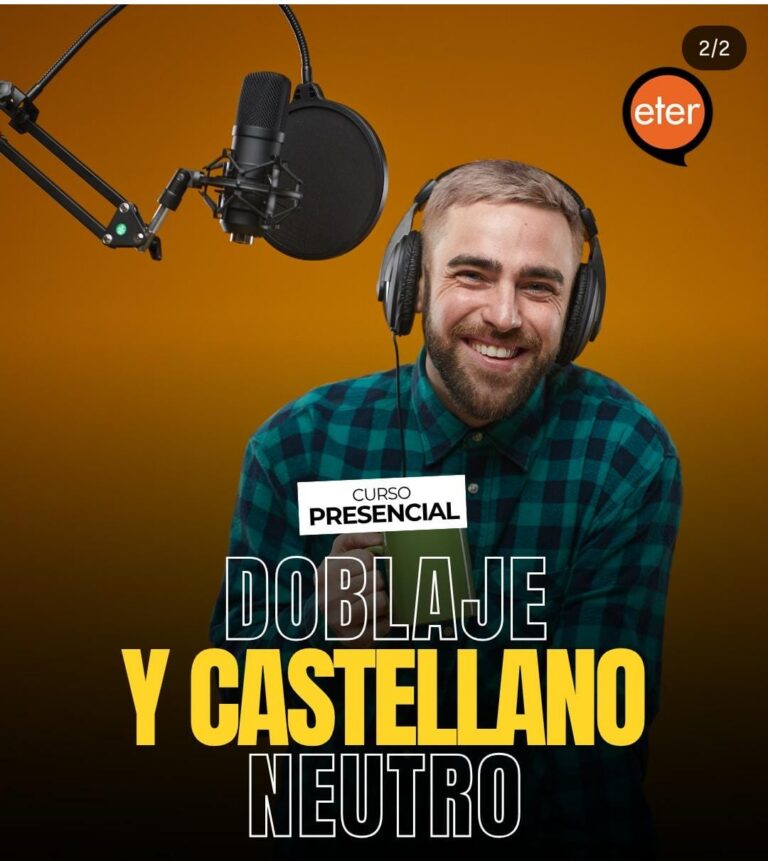 Seminario de Doblaje y Castellano Neutro